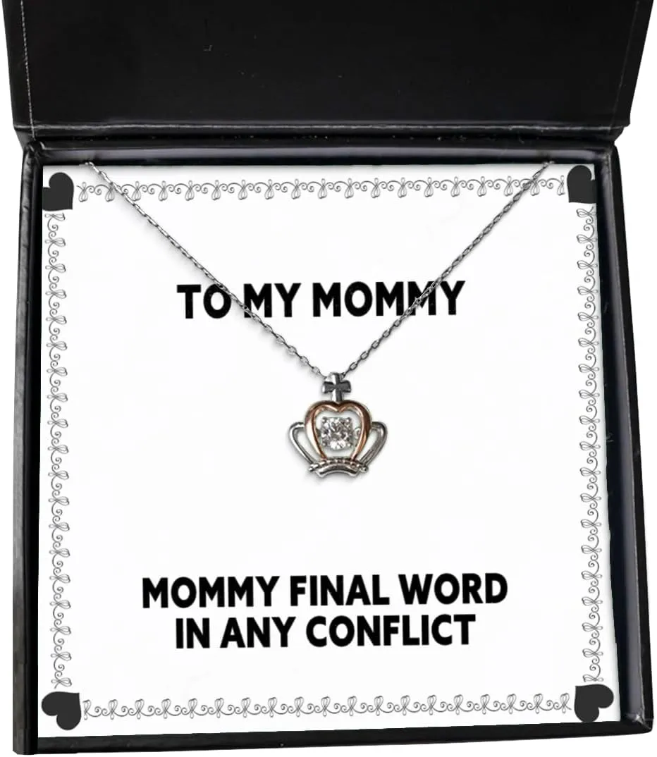Cool Mommy Crown Pendant Necklace, Mommy Final Word In Any Conflict, Present For Mom, Inspirational Gifts From Son, Funny jewelry, Funny jewelry gift, Funny jewelry gifts, Jewelry gift ideas, Gift