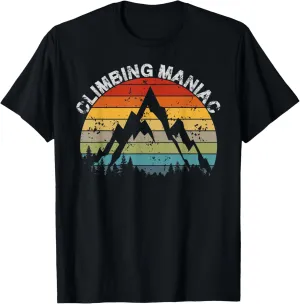 Mountain Climbing Maniac Outdoor Sunset Vintage Mountain T-Shirt