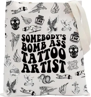 POFULL Somebody's Bomb Ass Tattoo Artist Tote Bag Tattoo Lover Gift Tattooist Gift (Tattoo Artist tote bag)